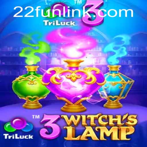 Dive into the Enchanting World of 3WitchsLamp: A New Gaming Experience