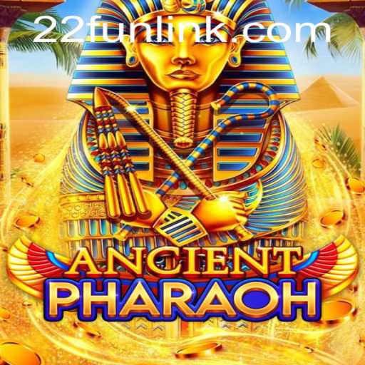 Explore the Mysteries of AncientPharaoh with 22Fun