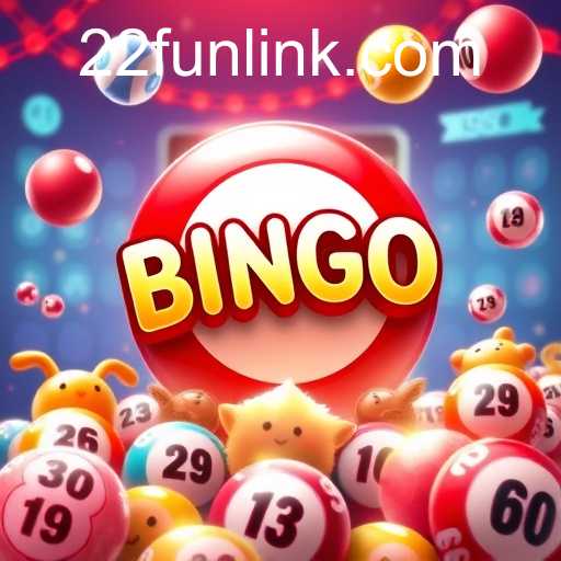 Bingo Games: Exploring the Allure of 22Fun