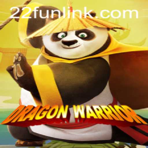 Exploring the World of DragonWarrior and the Exciting Features of 22Fun