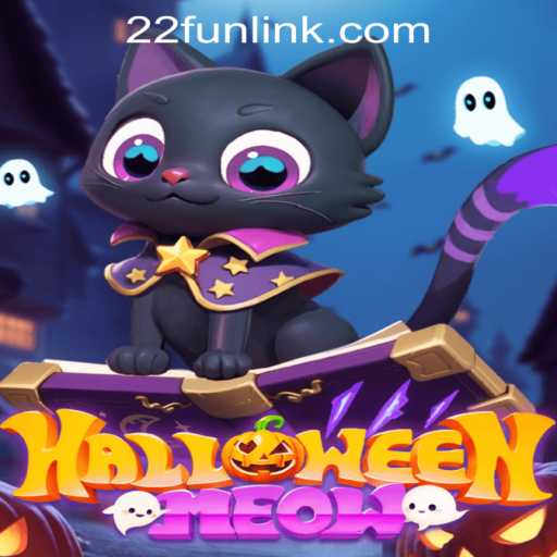 Unleashing the Fun: HalloweenMeow and the Spooky World of 22Fun
