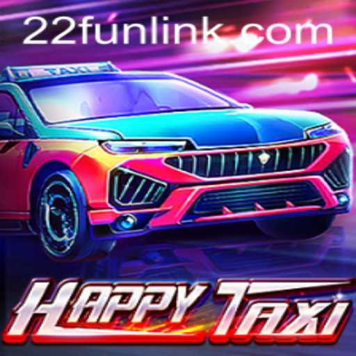 Discover the Thrills of HappyTaxi with 22Fun