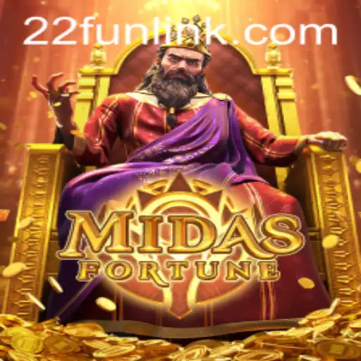 Unveiling the Enchantment: Dive into MidasFortune with 22Fun