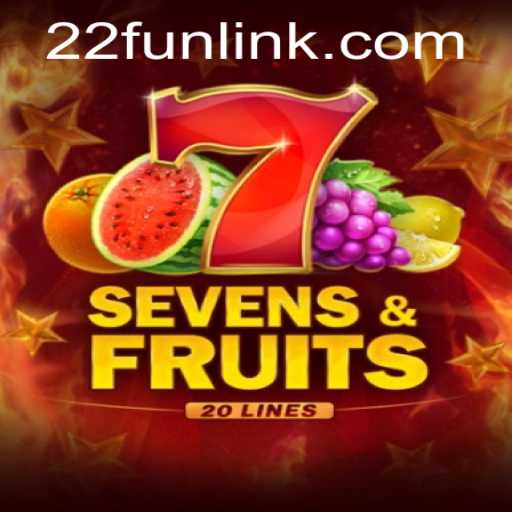 SevensFruits20: A Captivating Journey into the World of Slot Gaming